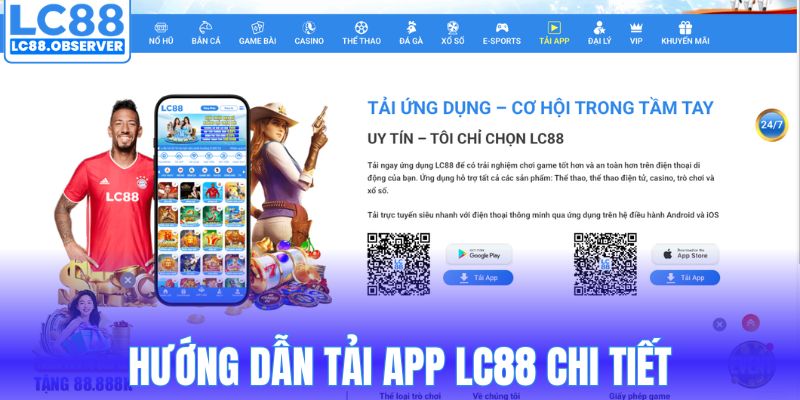 Hướng dẫn tải app LC88 chi tiết