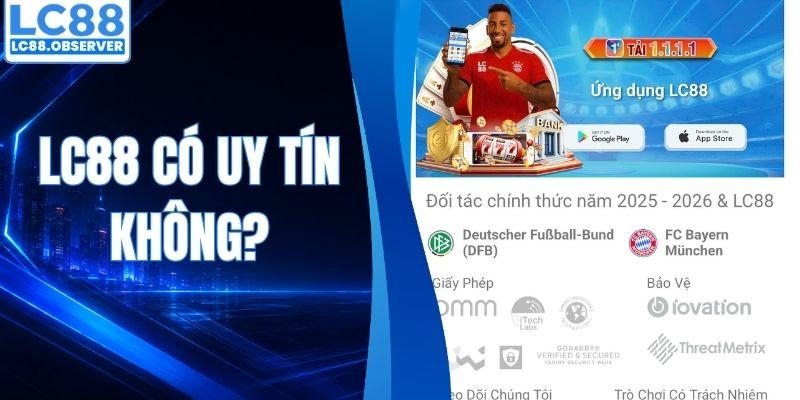 LC88 có uy tín không
