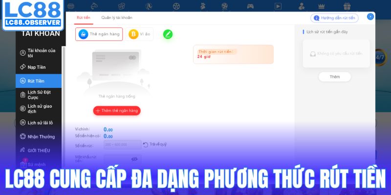 Nhà cái cung cấp đa dạng phương thức rút tiền