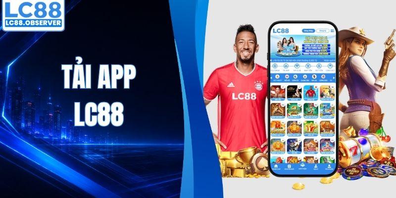 Tải app LC88
