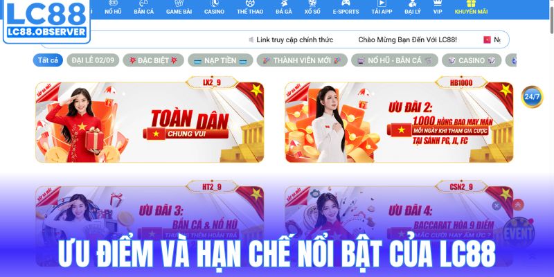 Ưu điểm và hạn chế nổi bật của LC88